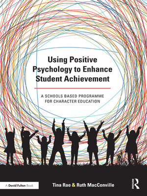 cover image of Using Positive Psychology to Enhance Student Achievement